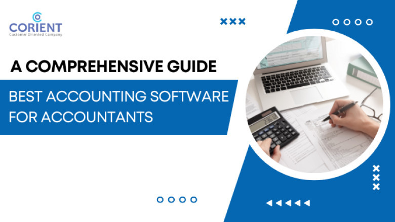 Best Accounting Software for Accountants: A Comprehensive Guide